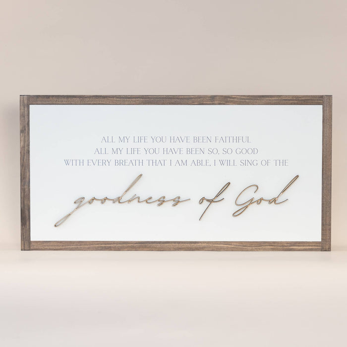 Goodness of God: Soft White-Black Text / Dark Brown Frame / 24 inches by 12 inches Joyfully Said