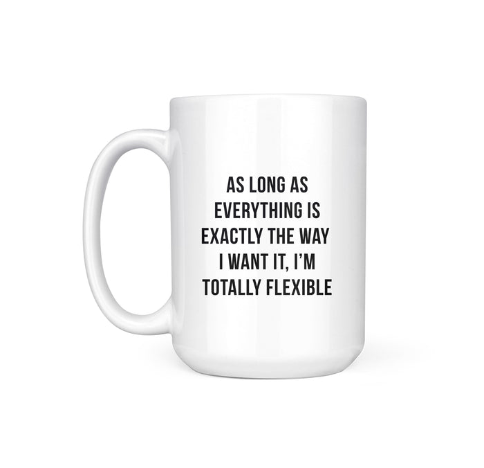TOTALLY FLEXIBLE - MUG