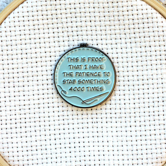 Proof I've Patience To Stab Something 4000x Needle Minder