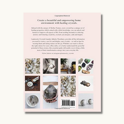 The Crystal Fix: Healing Crystals for the Modern Home