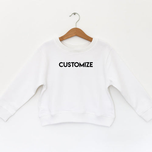 * TODDLER SWEATSHIRT (WHITE) - Custom Design