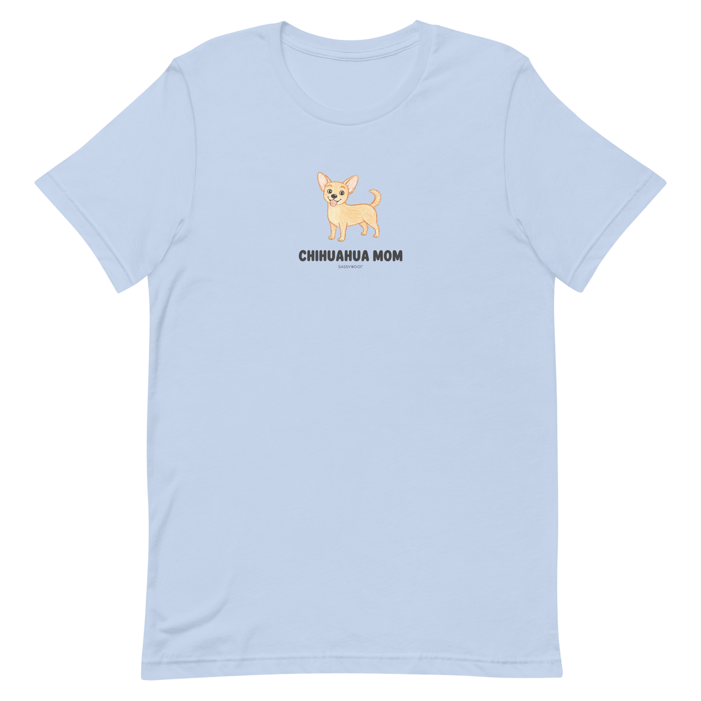 Chihuahua Mom Tee